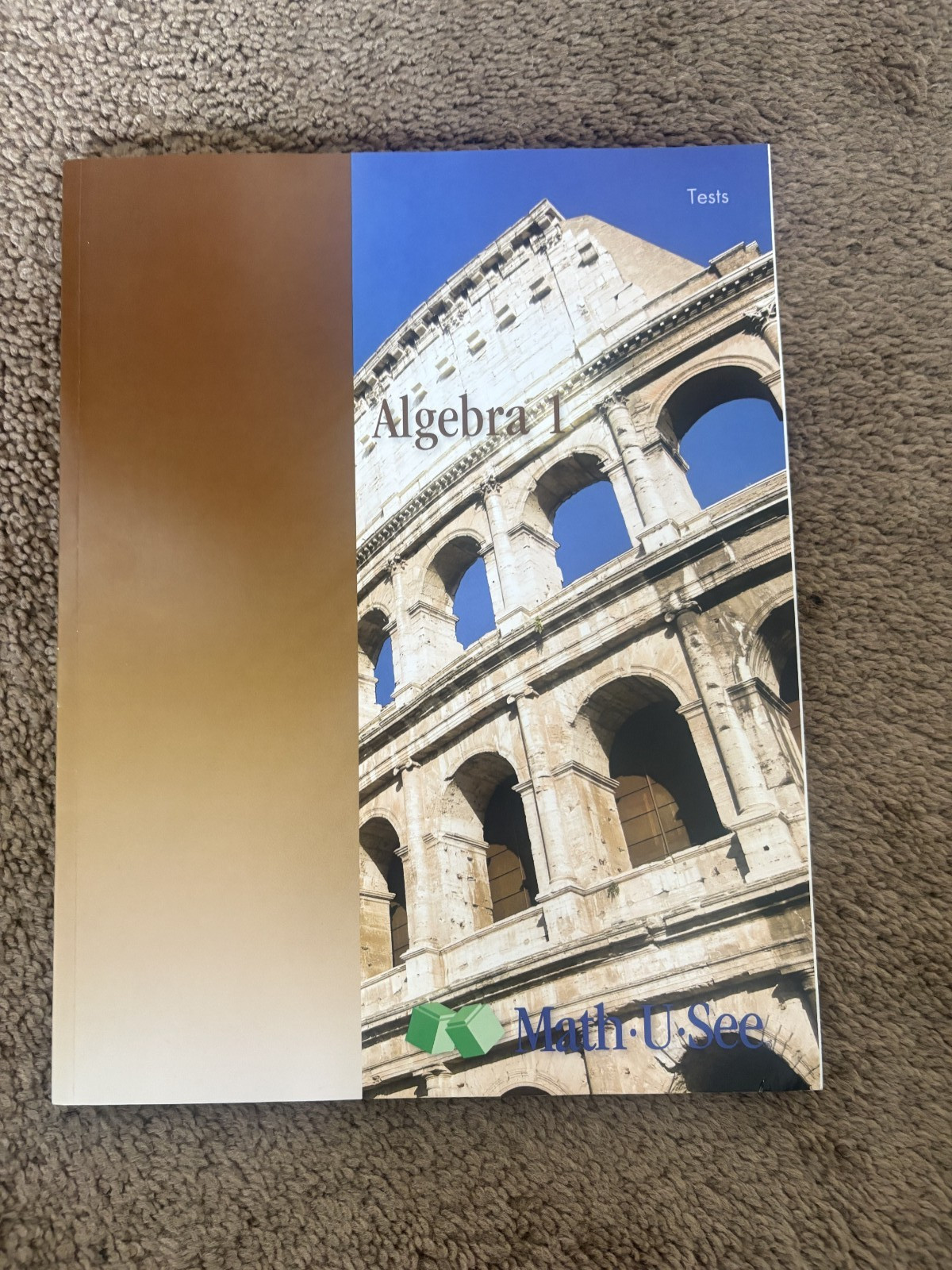 Math U See Algebra 1 Tests Book Steve Demme – UNUSED – Free Shipping