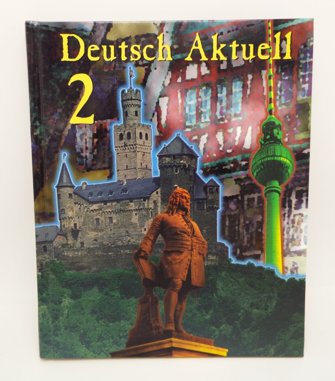 DEUTSCH AKTUELL 2 Hardcover: Interior Like New by Wolfgang S. Kraft (Dutch)