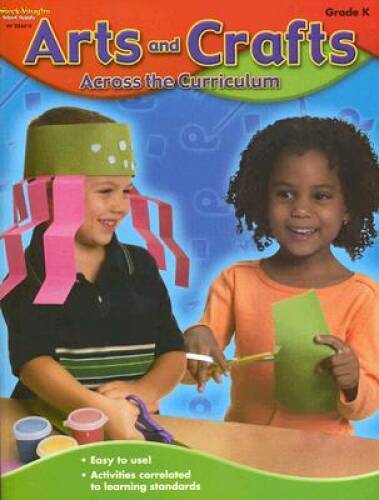Steck-Vaughn Arts Crafts: Across Curriculum Grade K – Paperback – GOOD