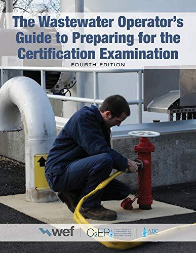 The Wastewater Operator’s Guide to Preparing for the Certification by Federation