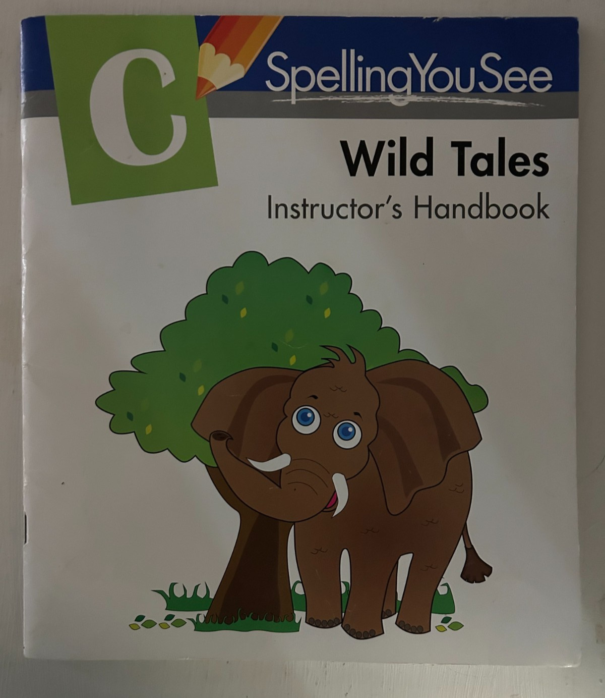 Spelling You See, Level C Instructor’s Handbook