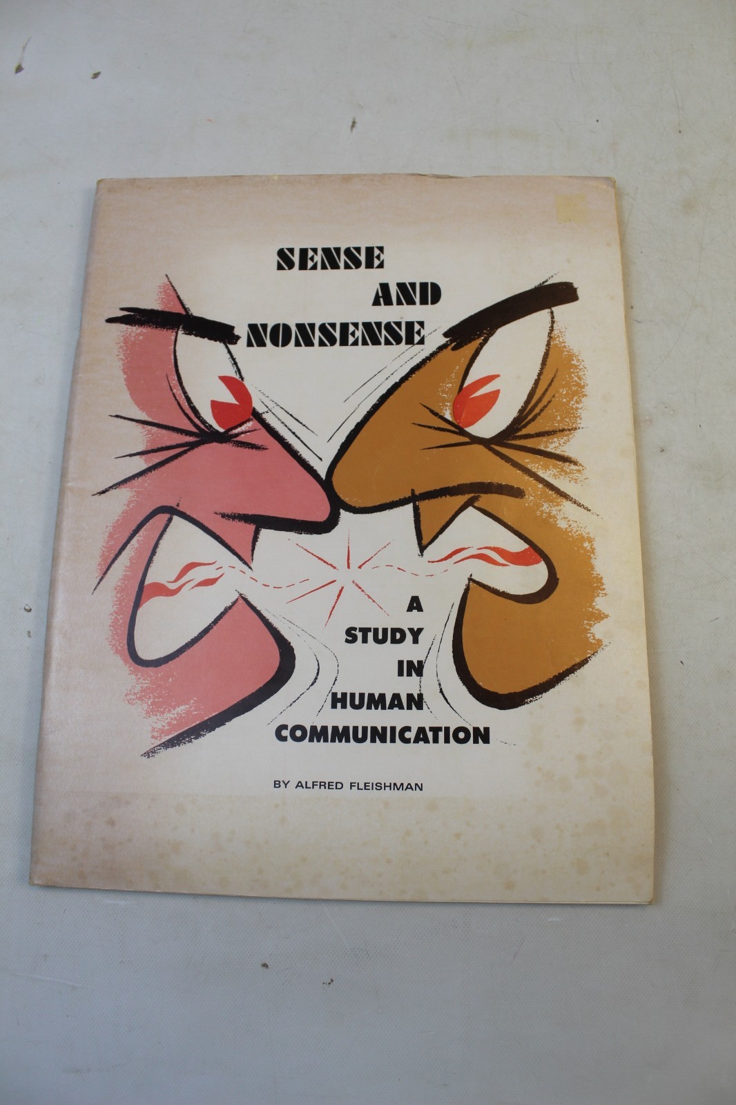 Sense and nosense A Study in Human Communicatin