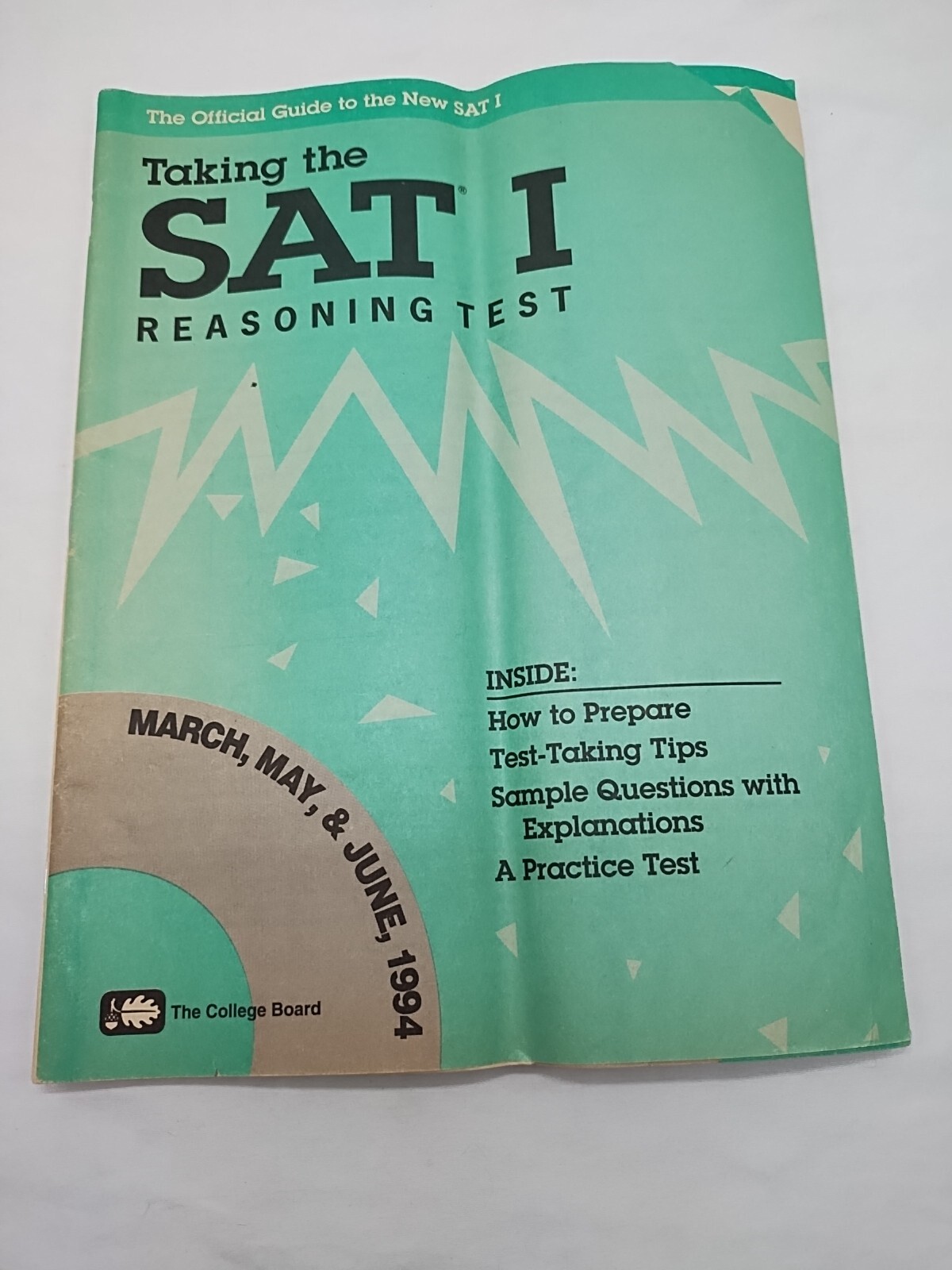 Taking The SAT I Reasoning Test March May June 1994
