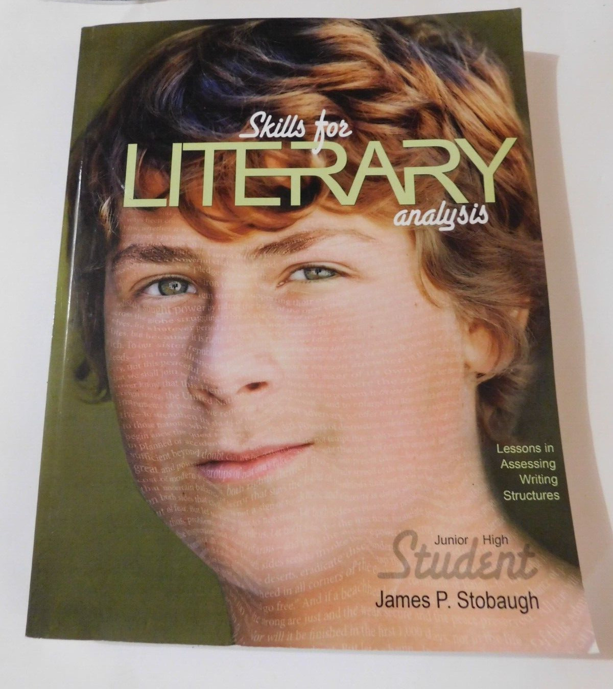 Skills for Literacy Analysis by James P. Stobaugh
