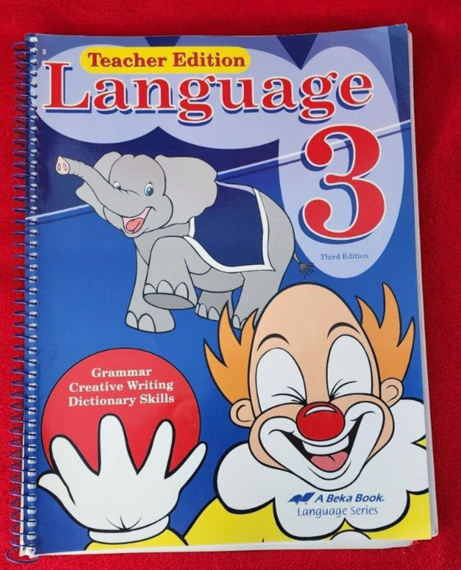 Abeka A Beka Book LANGUAGE 3 Third Edition TEACHER EDITION Spiral 36455005