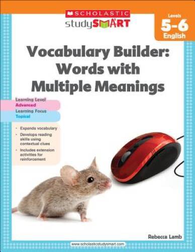 Scholastic Study Smart Vocabulary Builder: Words with Multiple Meanings L – GOOD