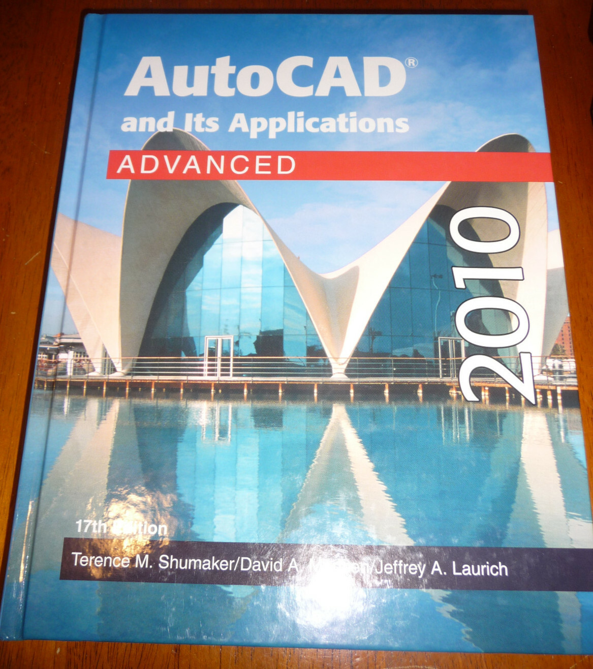 AutoCAD Its Applications Advanced 2010 ISBN 9781605251622 NEW Autodesk 17th Ed