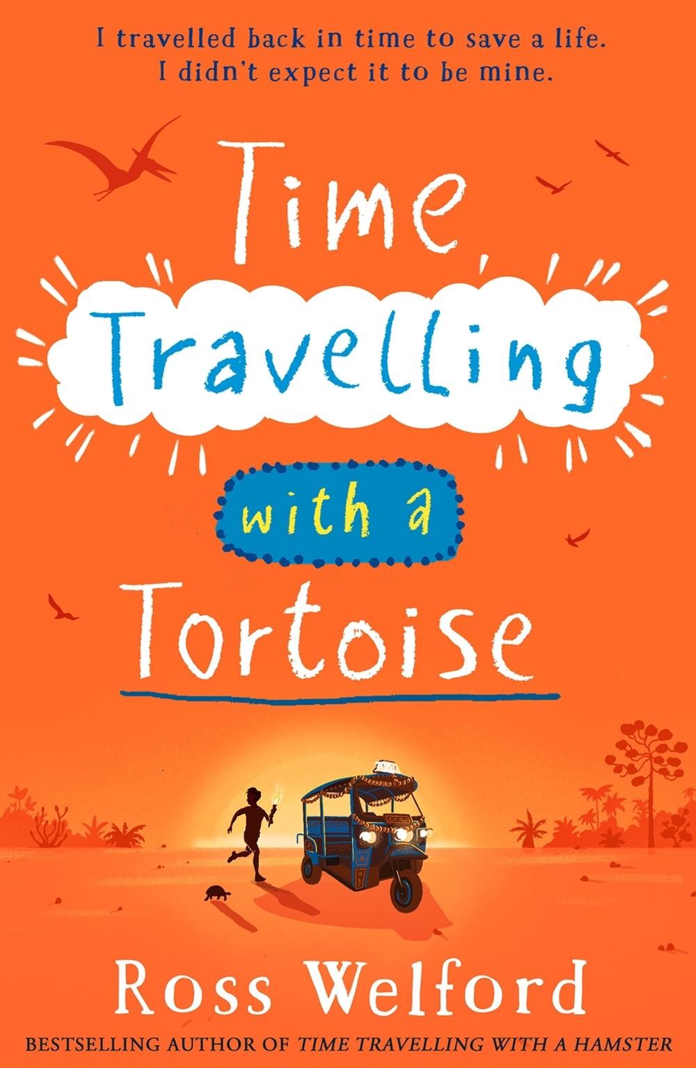 Time Travelling with a Tortoise by Ross Welford (English) Paperback Book