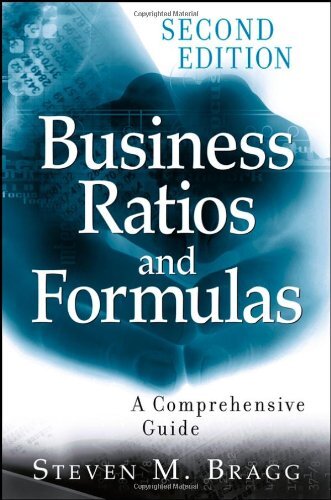 Business Ratios and Formulas by Steven M Bragg