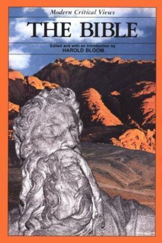 The Bible (Bloom’s Modern Critical Views) by Bloom, Harold