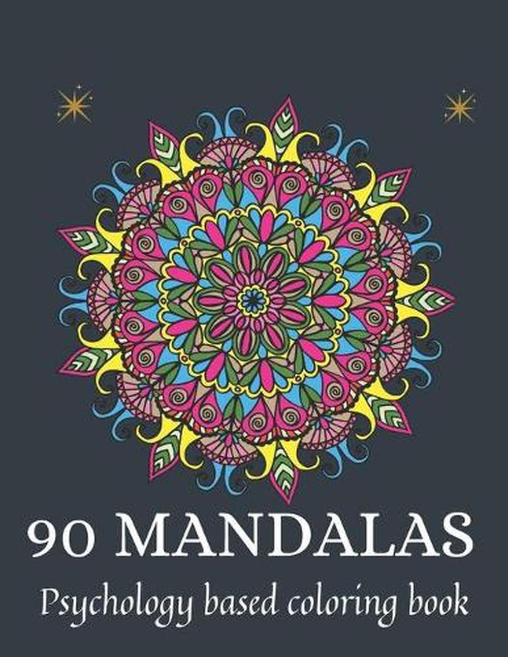 90 Mandalas: psychology based coloring book by Mizan Publication (English) Paper