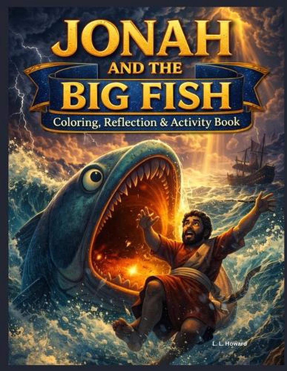 Jonah and the Big Fish Coloring and Activity Book by Dr Lokesia Howard Paperback