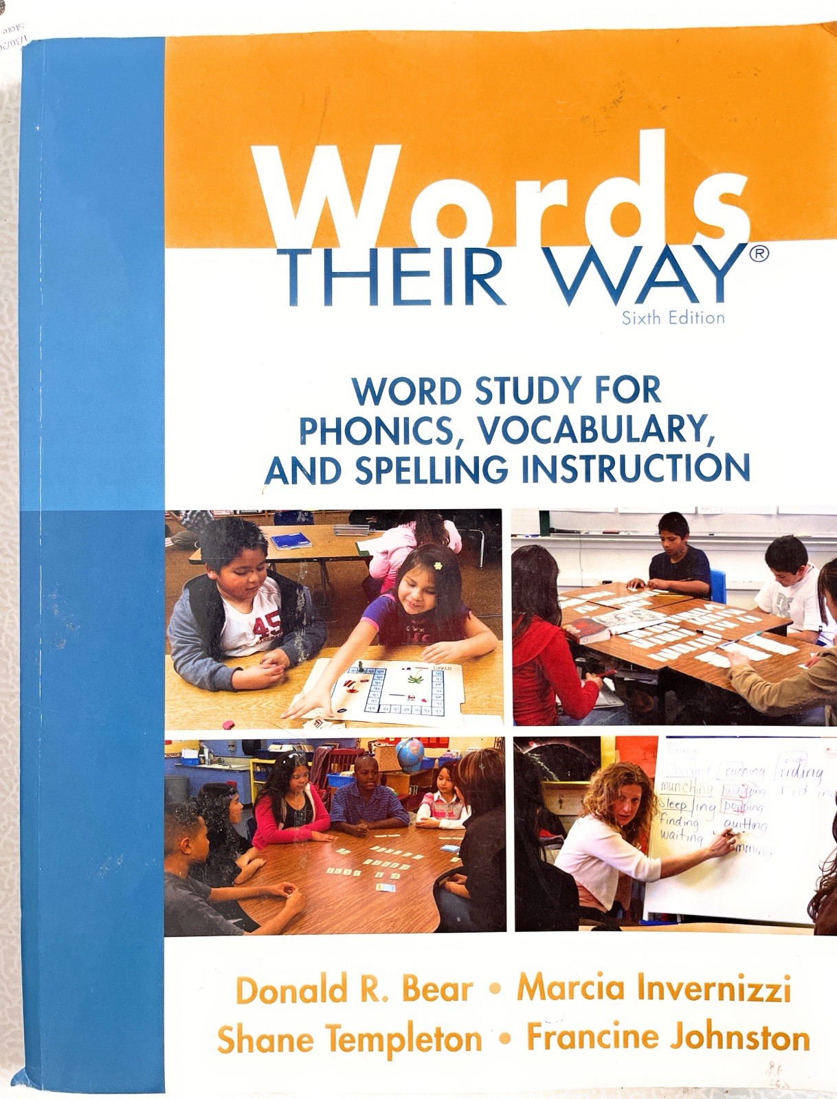 Words Their Way : Word Study … 6e (2016 tpb G) Bear et al