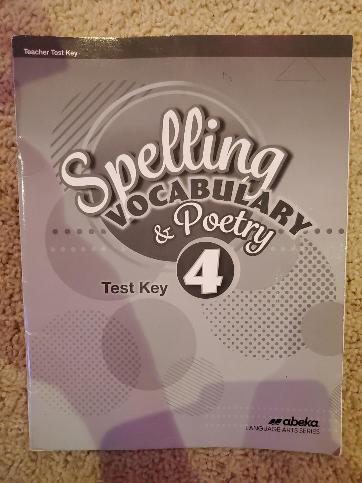 Abeka Spelling Vocabulary And Poetry Teacher Test Key 4th Grade