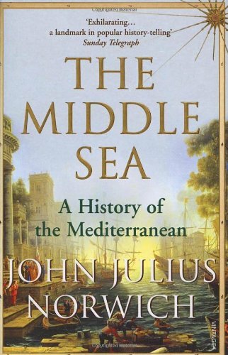The Middle Sea By John Julius Norwich. 9781844133086