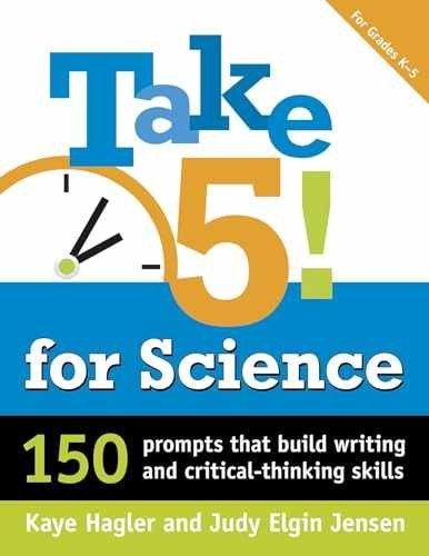 Take 5! for Science: 150 Prompts – Paperback, by Kaye Hagler; Judy – Very Good