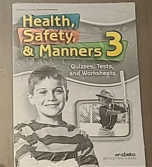 Abeka Health, Safety, and Manners 3 Student Quizzes/Tests/Worksheets (Unbound)