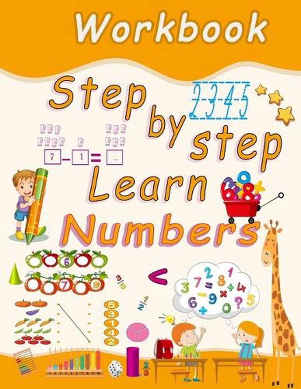 step by step learn numbers workbook: Number tracing, coloring, addition, subtrac