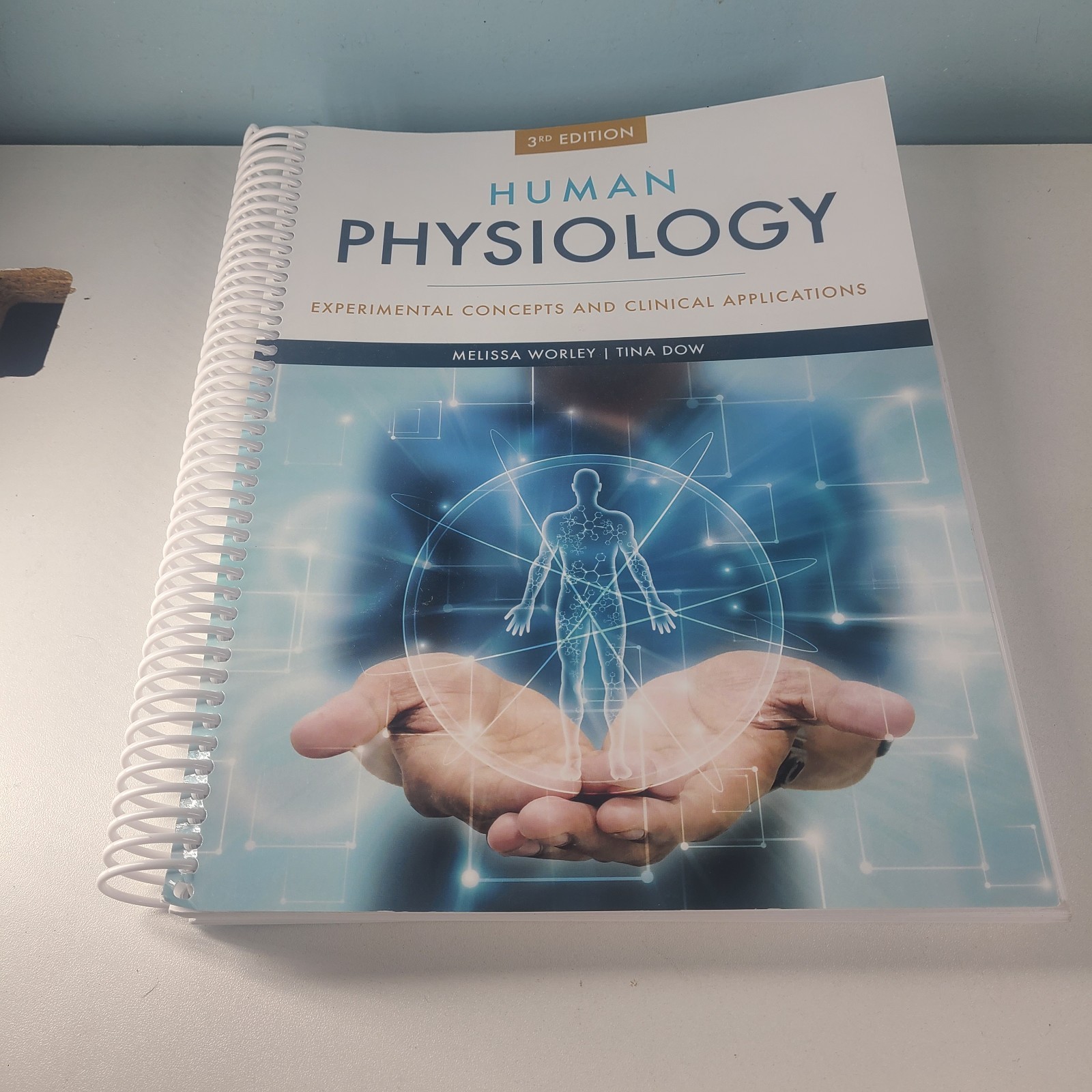 Human Physiology Experimental Concepts, And Clinical Applications Dow Worley 3rd