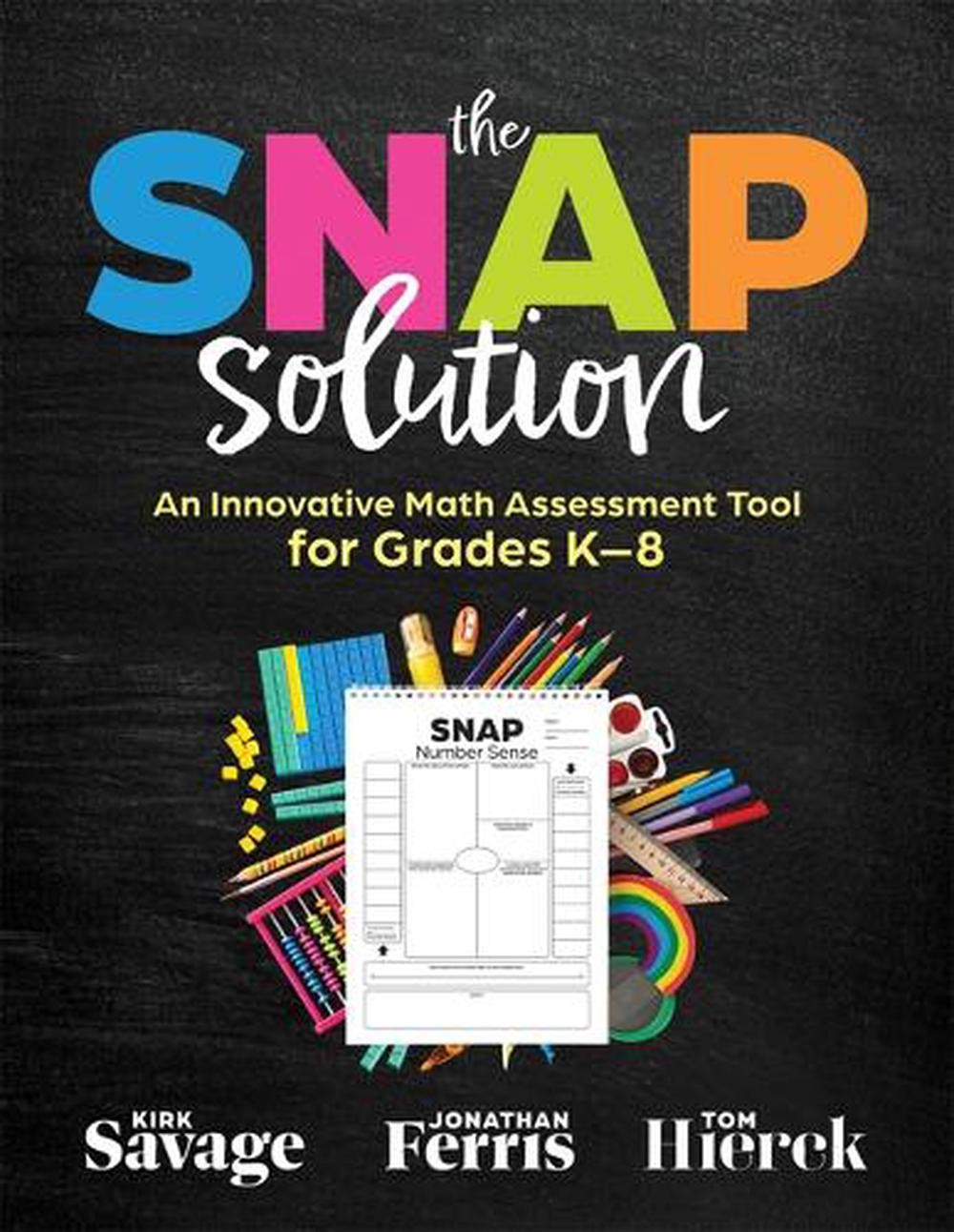 Snap Solution: An Innovative Math Assessment Tool for Grades K-8 (a Step-By-Step