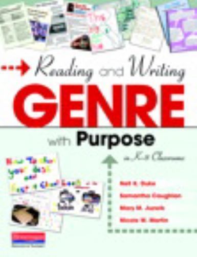 Reading and Writing Genre with Purpose in K-8 Classrooms by Samantha…