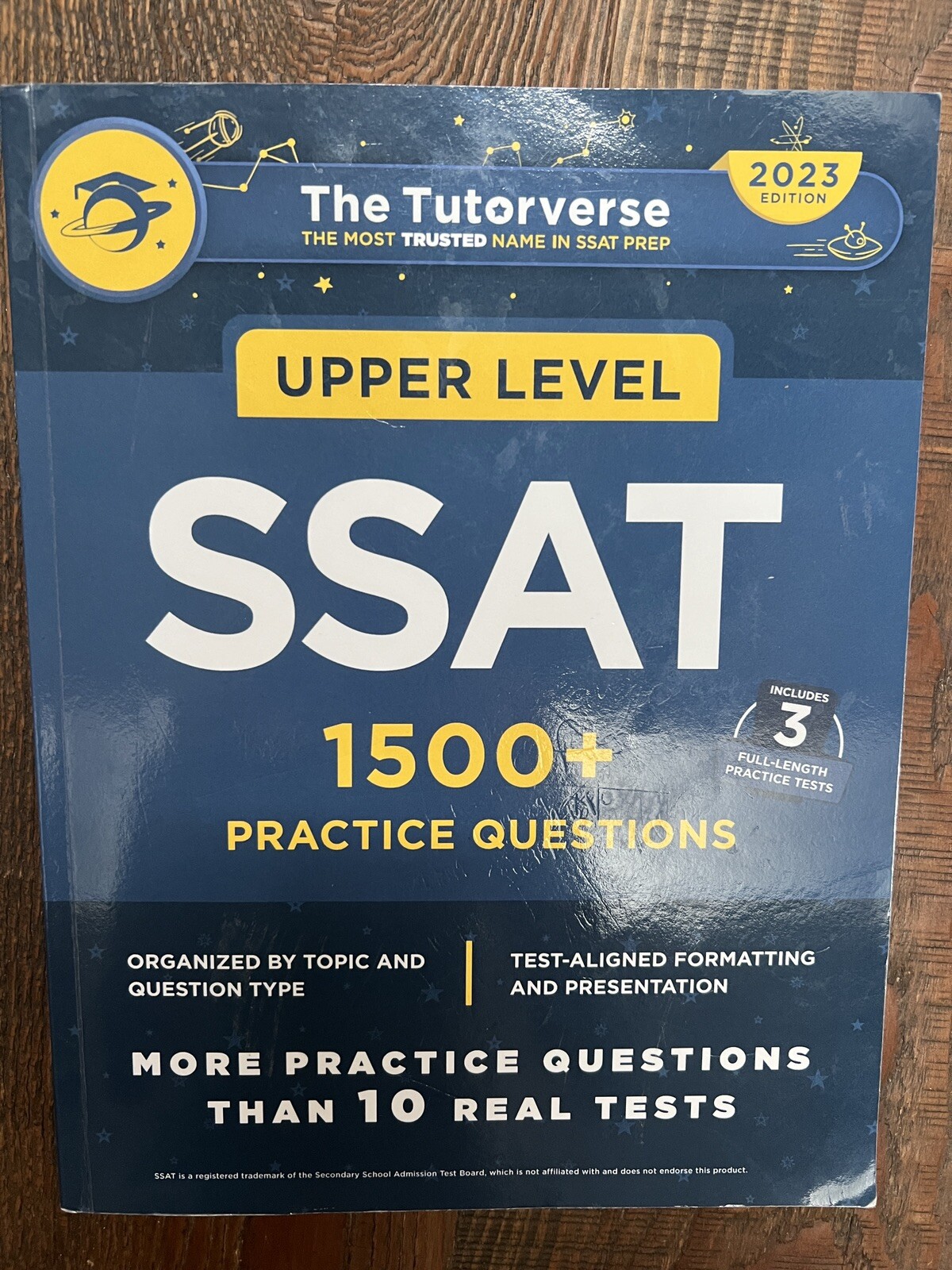 Upper Level SSAT : 1500+ Practice Questions by The Tutorverse LLC (2023 Edition)