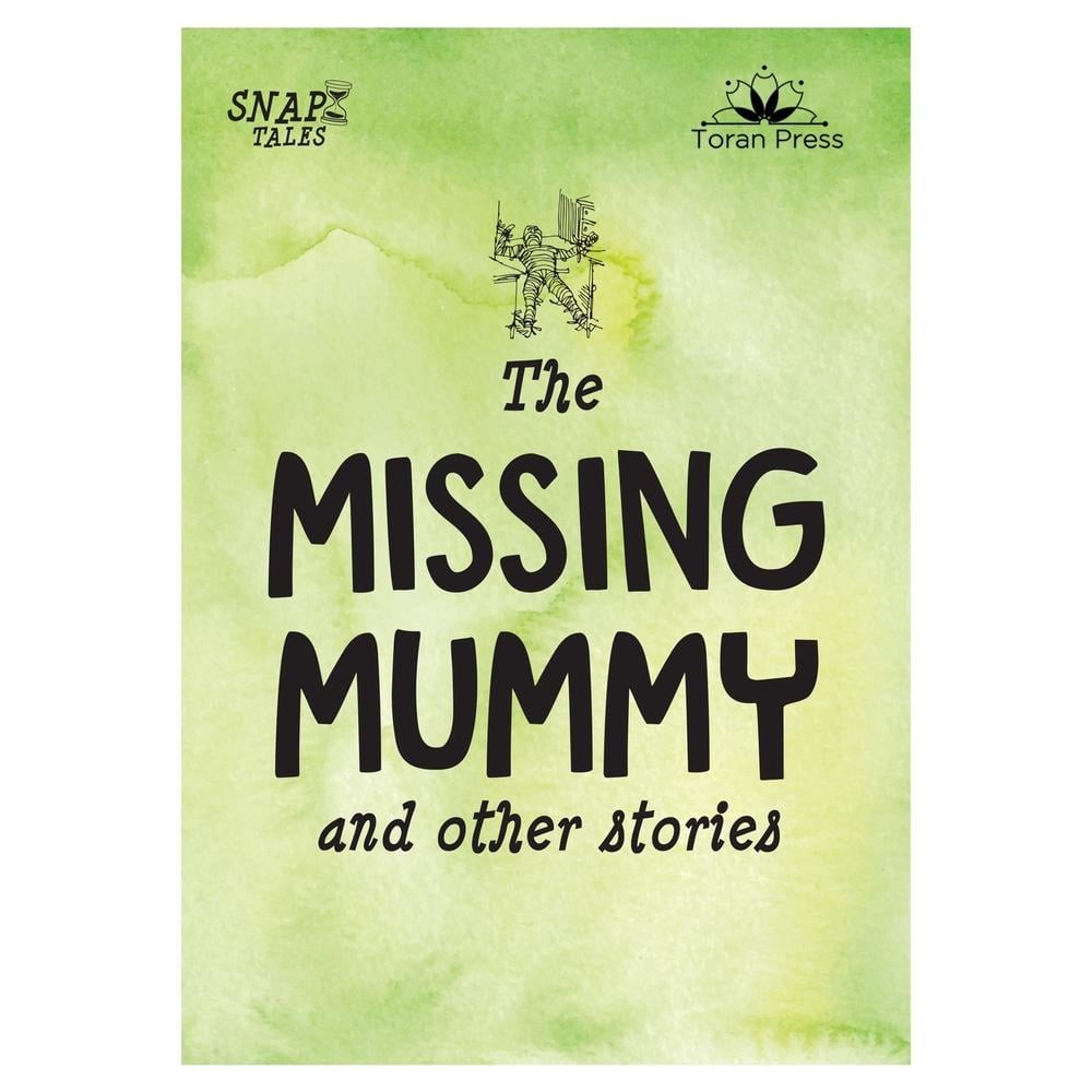 Snap Tales the Missing Mummy and Other Stories by Nicola Baxter Paperback Book