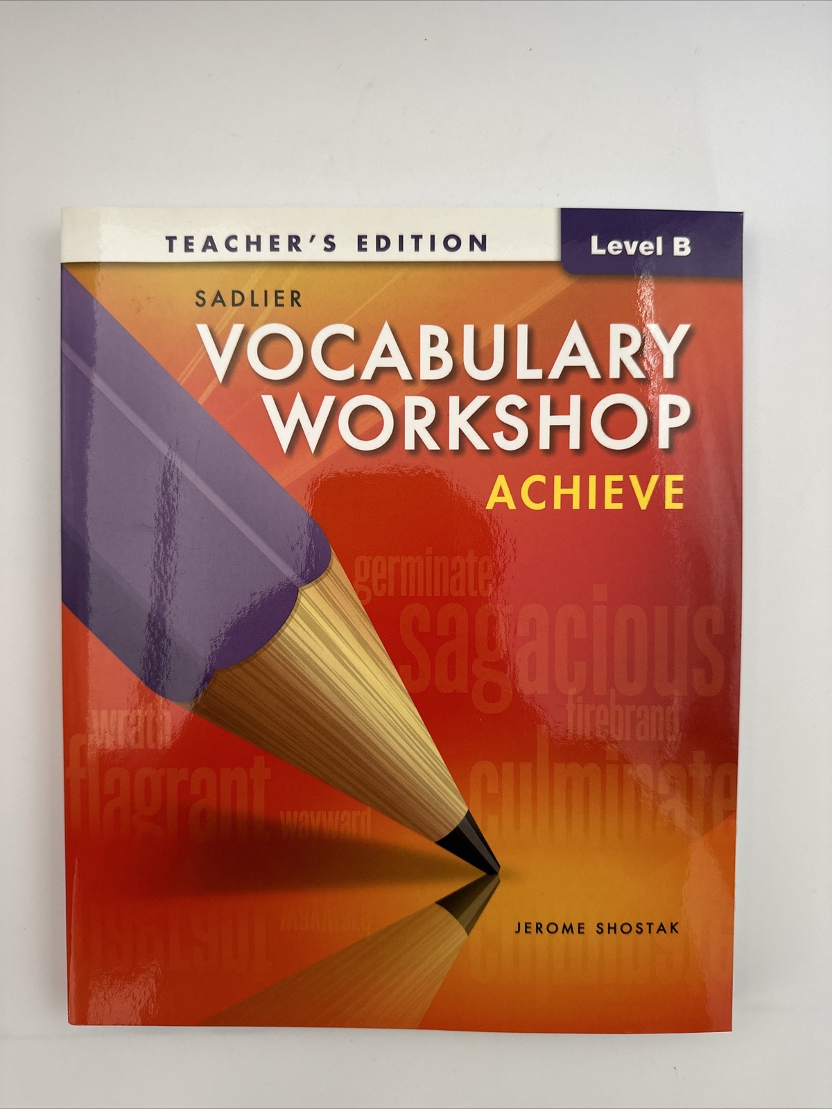 VOCABULARY WORKSHOP ACHIEVE TEACHER’S EDITION LEVEL B **BRAND NEW**