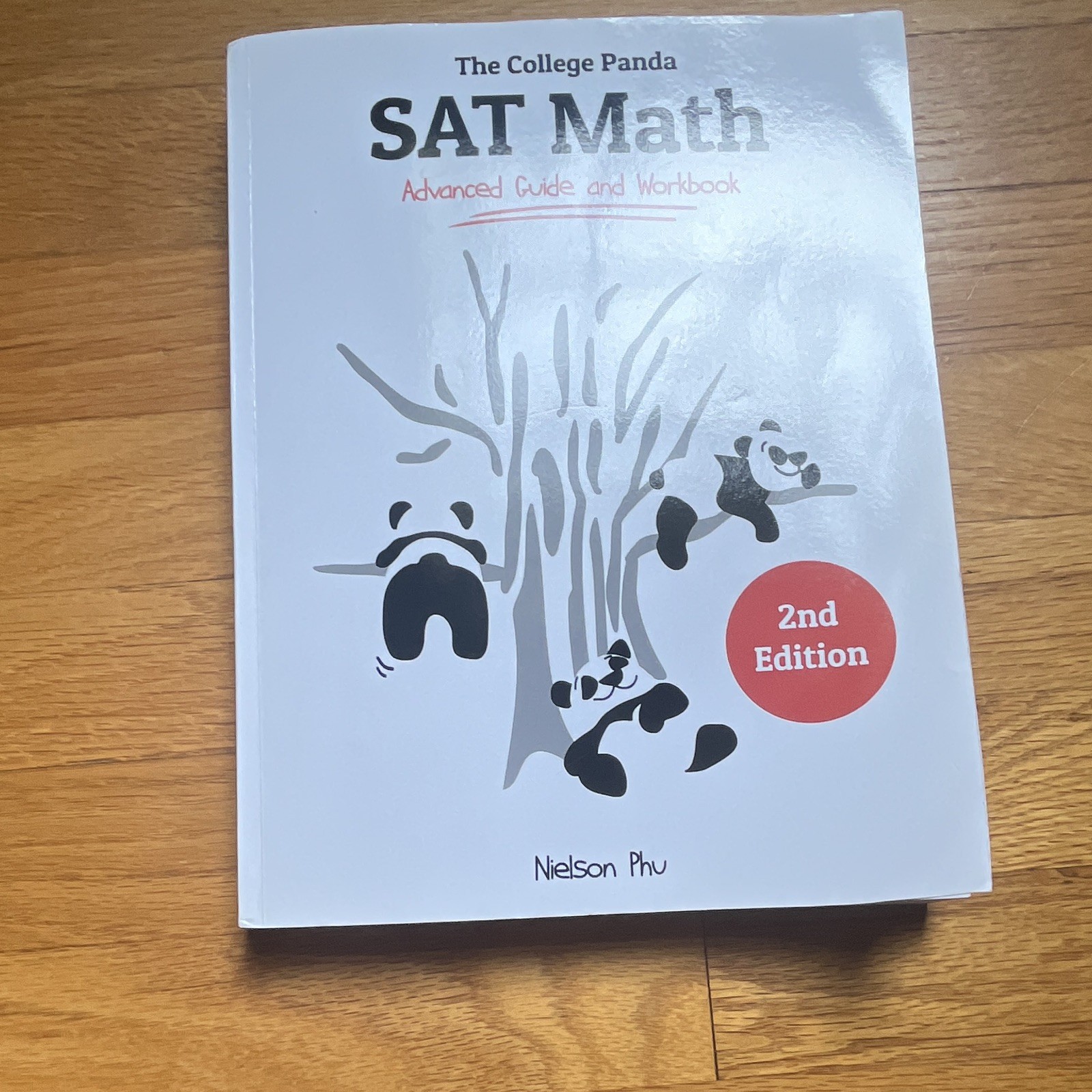 The College Panda SAT Math Advanced Guide & Workbook 2nd Ed by Nielson Phu