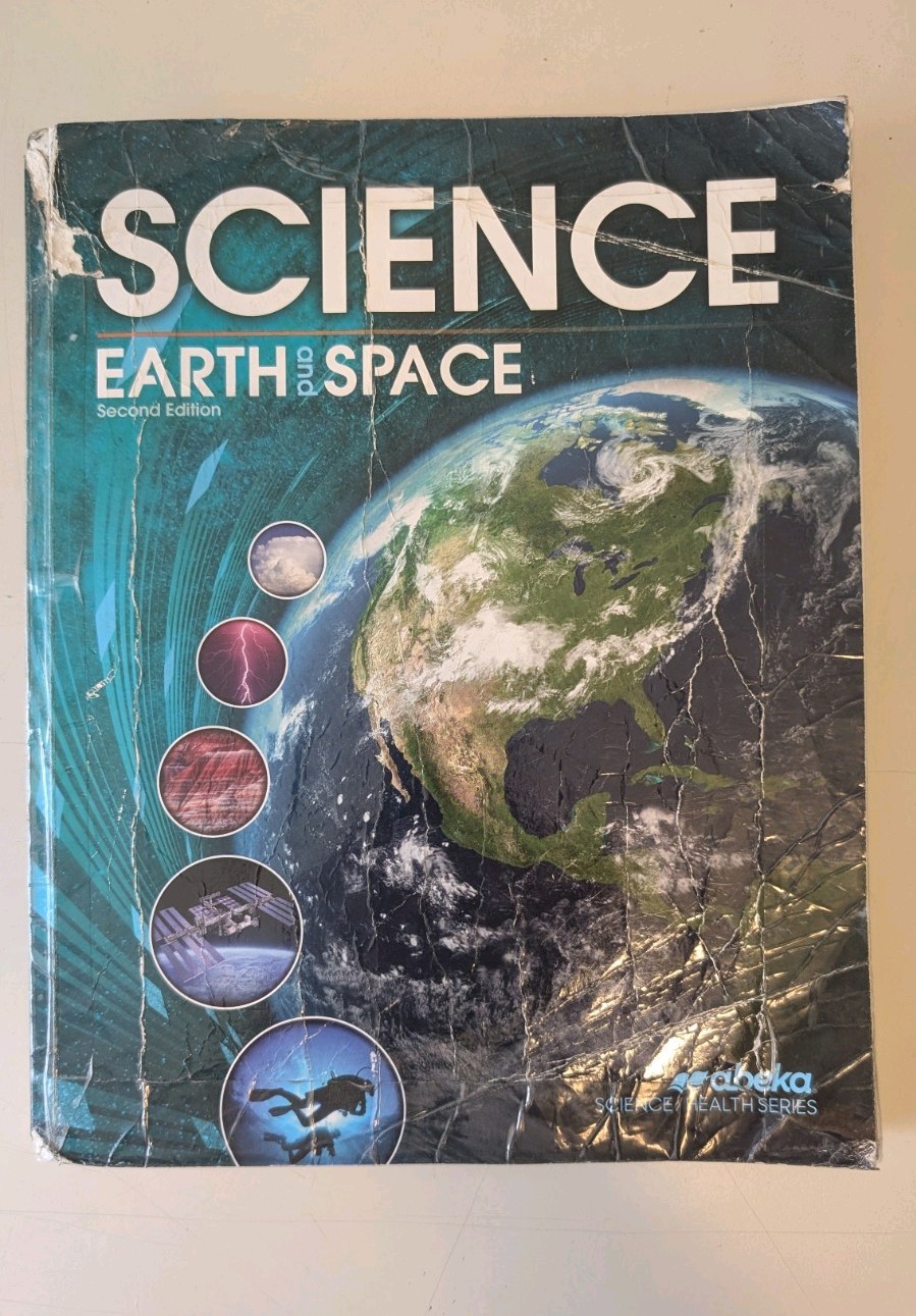Abeka 8th Grade Science Textbook Earth and Space 2nd Edition