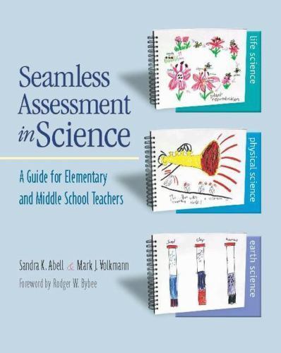 Seamless Assessment in Science: A Guide for Elementary and Middle School Teache