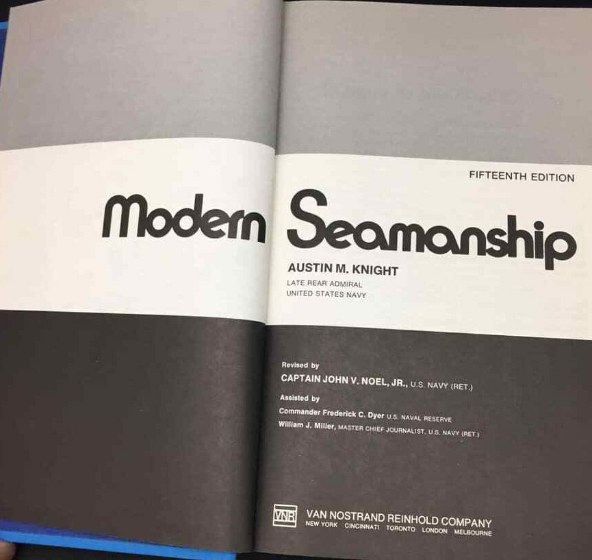 Modern Seamanship 15th Edition by Rear Admiral Austin M. Knight