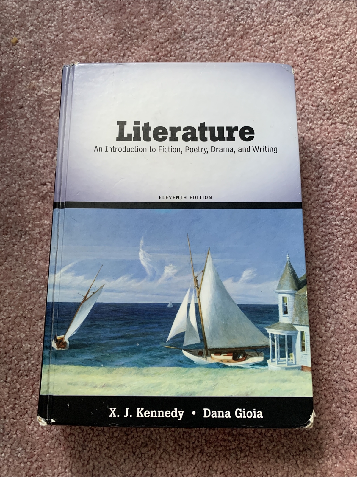 Literature An Intro to Fiction, Poetry, Drama 11th edition by Kennedy & Gioia