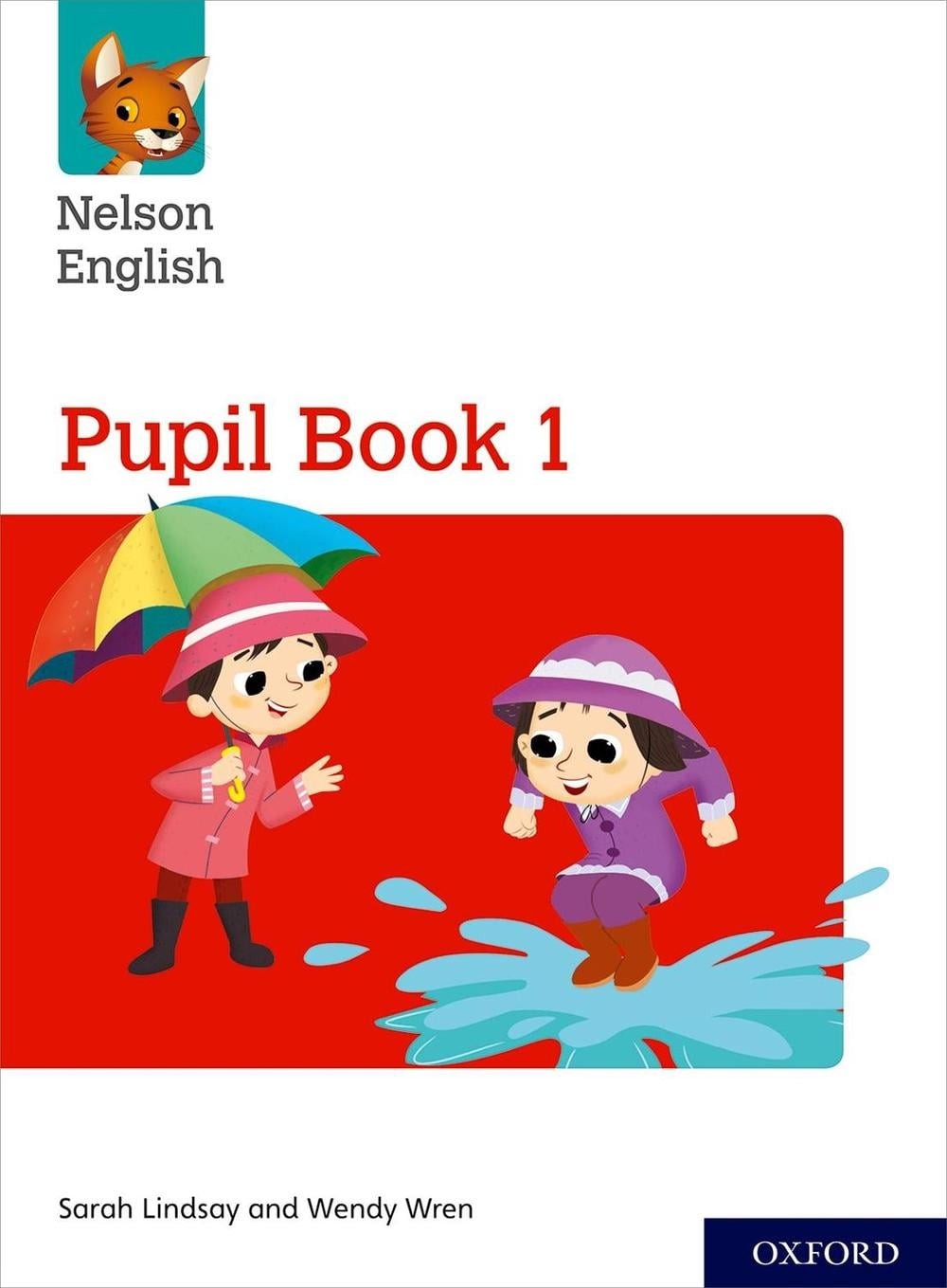 Nelson English: Year 1/Primary 2: Pupil Book 1 by Sarah Lindsay (English) Hybrid