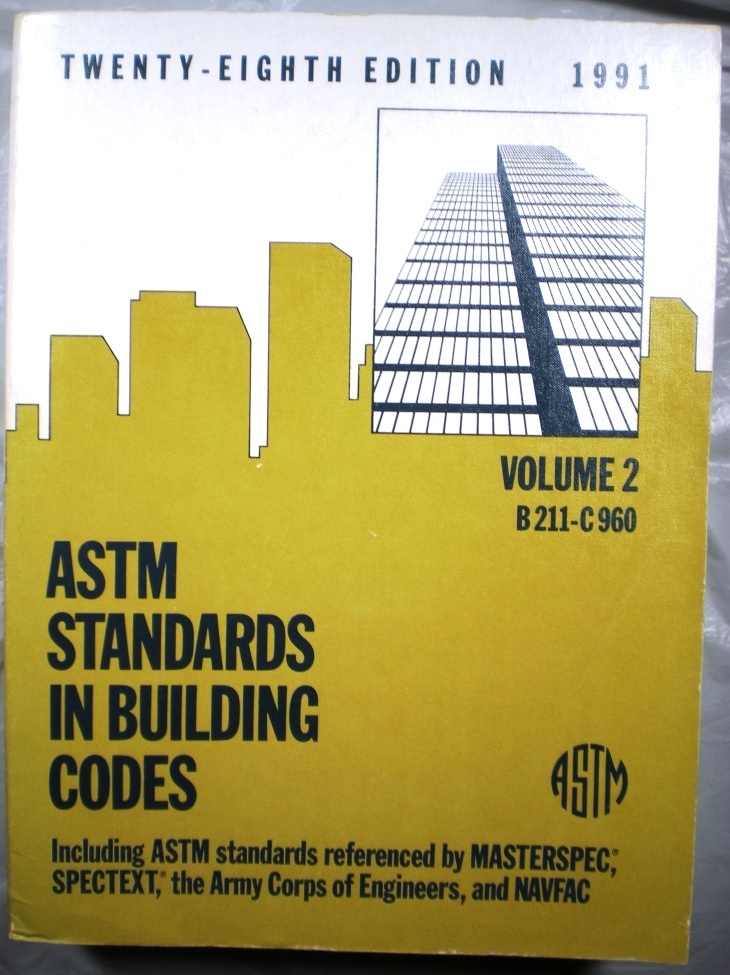 ASTM Standards in Building Codes 28th Edition Volume 2 1991