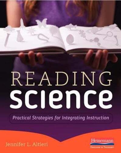 Reading Science: Practical Strategies for Integrating Instruction by Altieri
