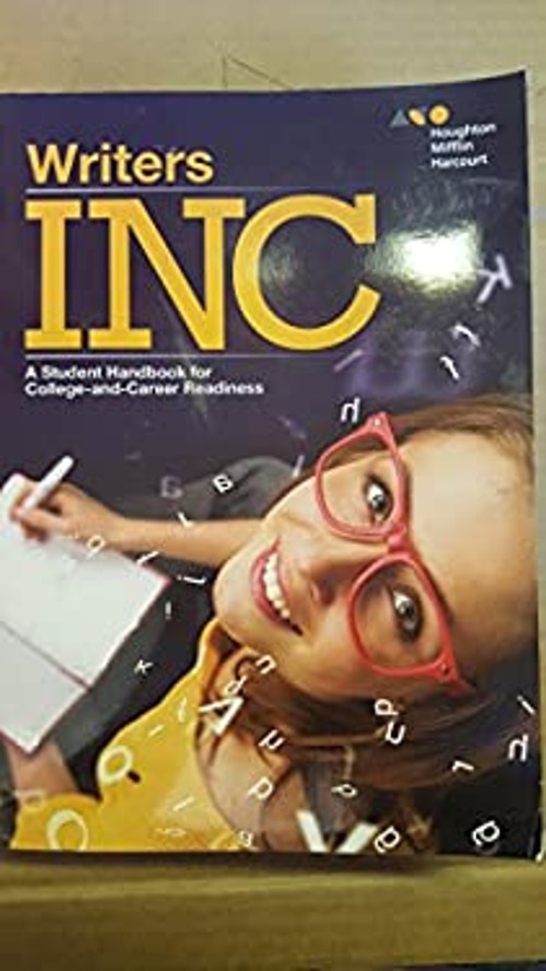 Writers INC : Student Handbook for College-And-Career Readiness P