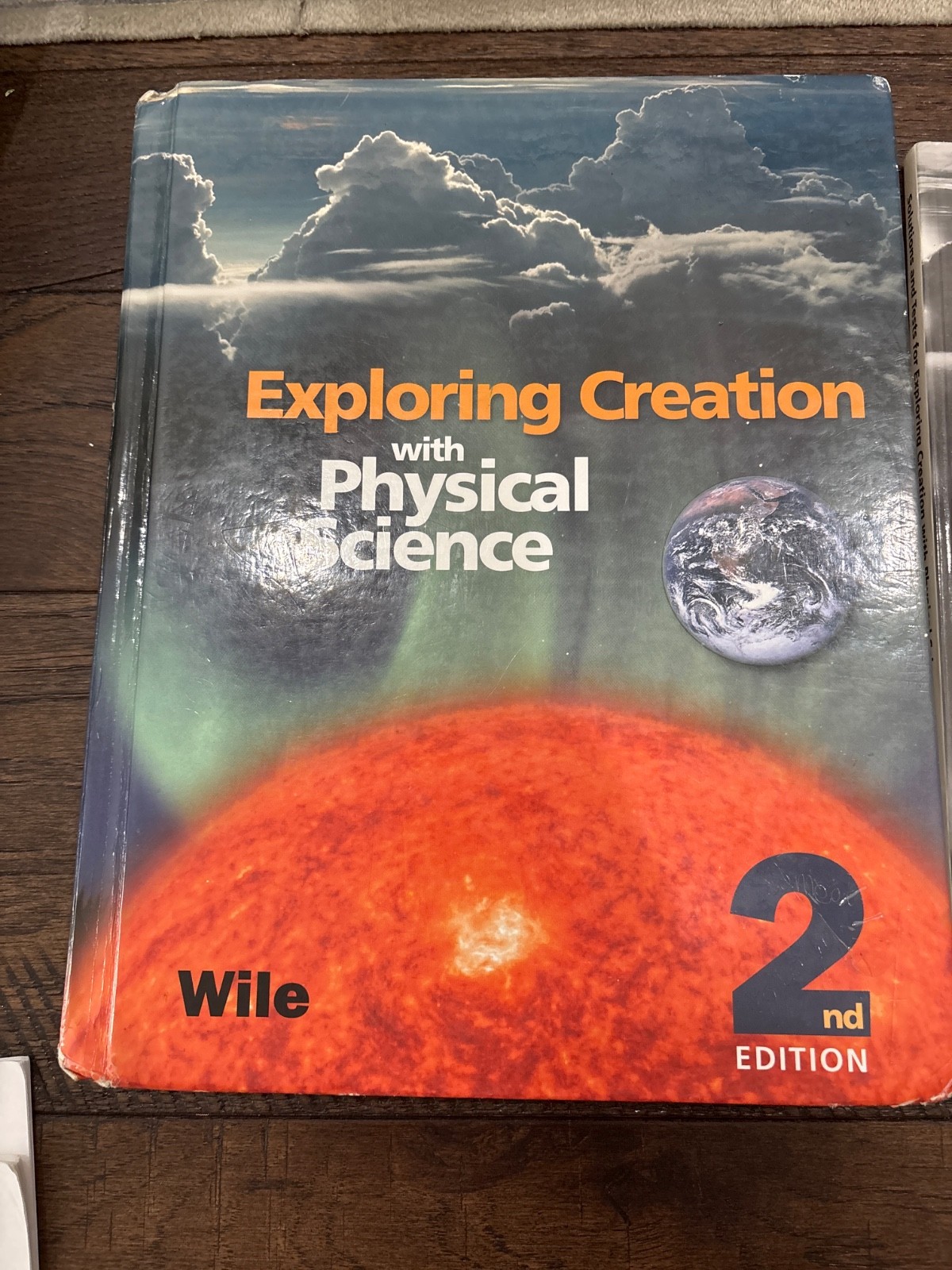 Exploring Creation with Physical Science : Student Text by Jay L. Wile…