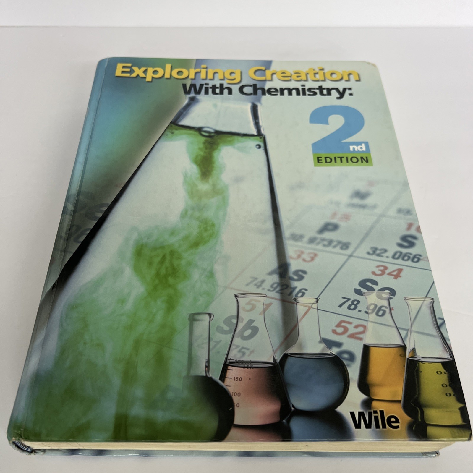 Exploring Creation With Chemistry, Jay L. Wile 2nd Edition