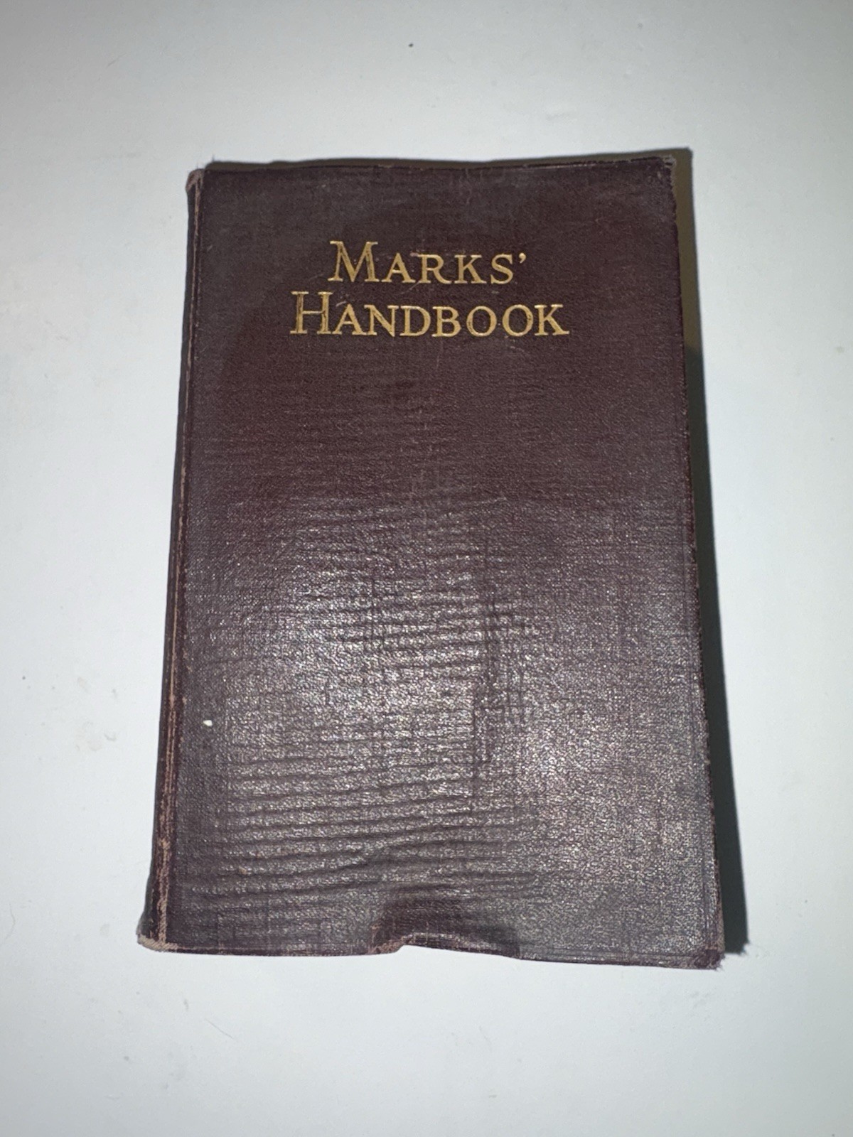Mechanical Engineers’ Handbook, Lionel S. Marks, 1925, Second Ed. 3rd Printing