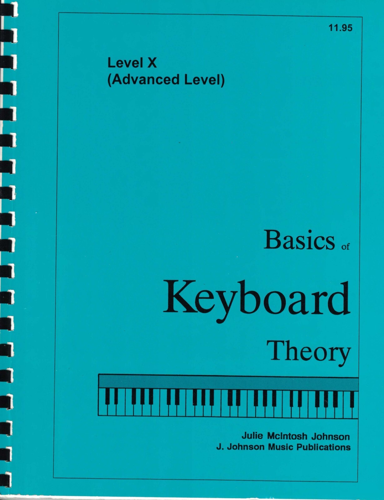 Basics Of Keyboard Theory Level X by Julie McIntosh Johnson Brand New