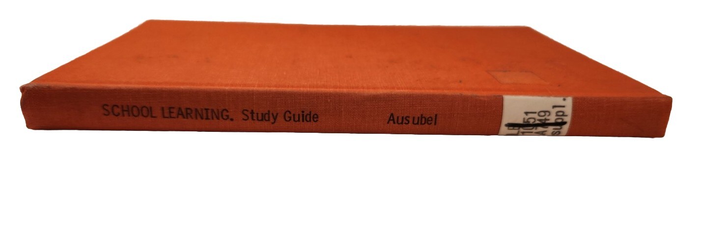 School Learning Study Guide Ausubel/Robinson