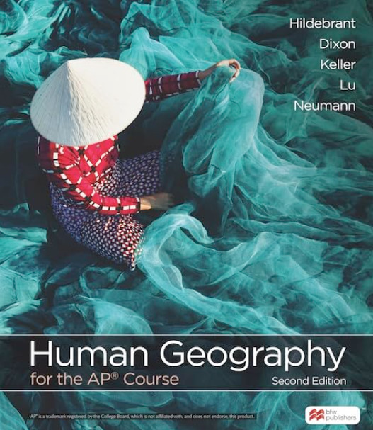 Human Geography for the Ap(r) Course by Barbara Hildebrant: New