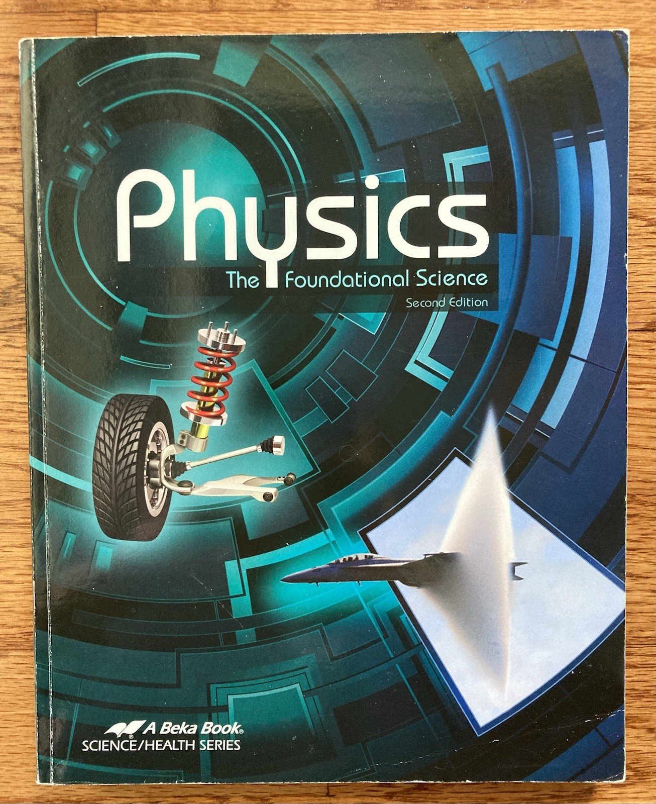Abeka Physics the Foundational Science Textbook Lab Manual Quiz Book Answer Book
