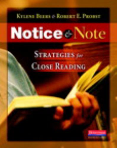 Notice & Note: Strategies for Close Reading (Notice & Note Series)