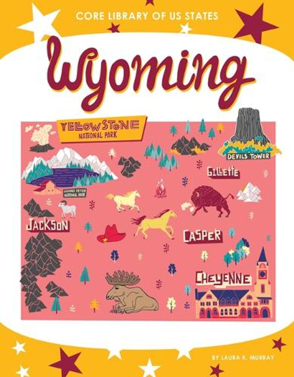 Wyoming by Laura K. Murray (English) Hardcover Book