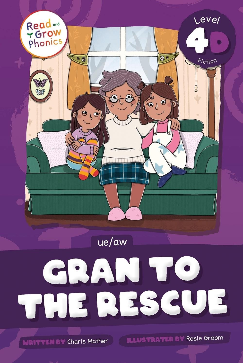 Gran to the Rescue: Level 4D (ue/aw) by Charis Mather (English) Paperback Book
