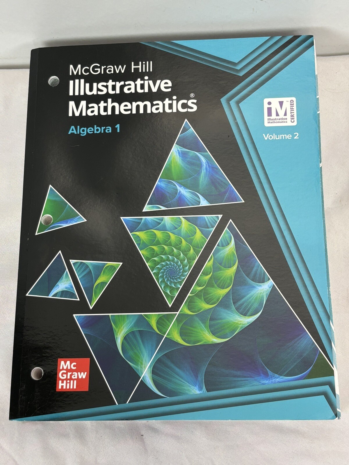 Illustrative Mathematics Algebra 1, Student Edition Volume 2 by McGraw Hill…