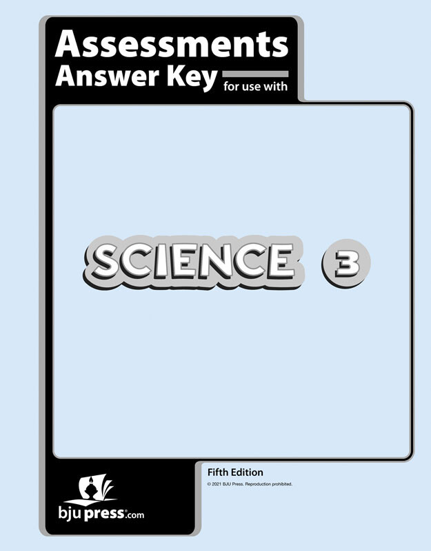 BJU Press- Science 3 Assessment Answer Key (5th ed.) 522631