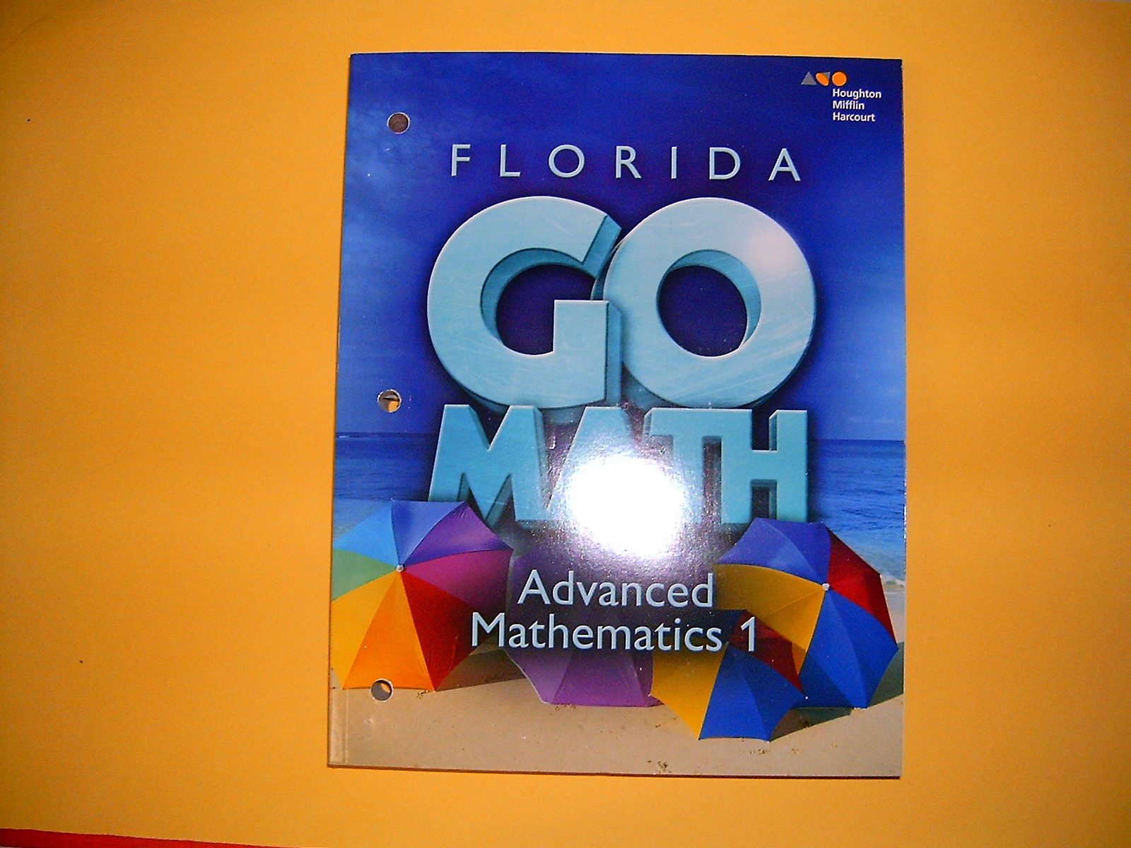 Go Math! Florida Advanced Mathematics 1 @2015